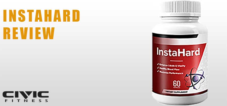 InstaHard: Everything To Keep In Mind Before You Buy This Supplement